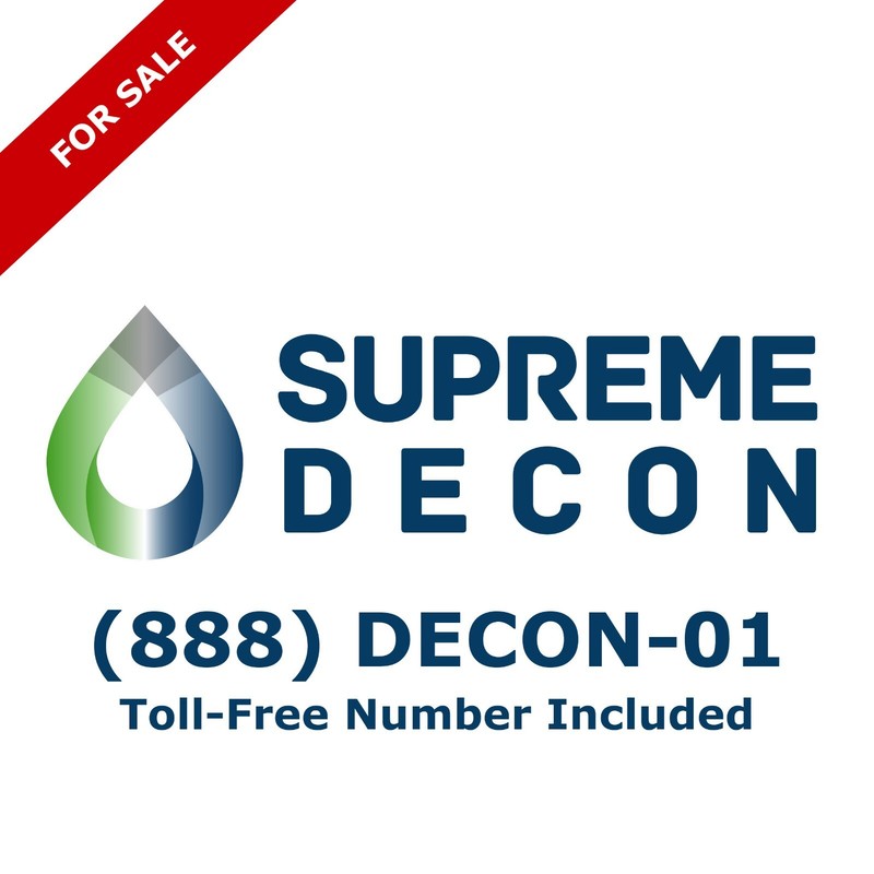 BUSINESS FOR SALE - Domain: SupremeDecon.com + Toll-Free Number: (888) DECON-01