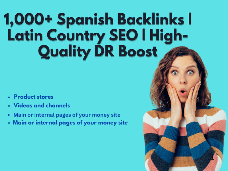 1,000+ Spanish-Speaking Country Backlinks – Local SEO Boost