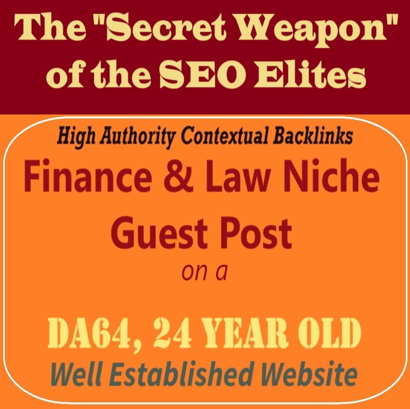 Premium SEO Guest Post on my DA60+ Finance & Law Blog with Dofollow backlink