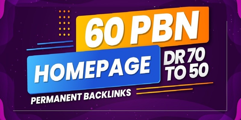 60 DR50 to DR70 Homepage PBN SEO Backlinks (Dofollow and Low Spam)