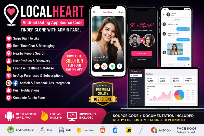LocalHeart – Dating Native Android App | Java, Firebase + Admin Panel