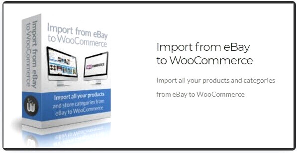 ⭐ Import from eBay to WooCommerce ⭐ Latest Version ⭐ Lifetime Updates