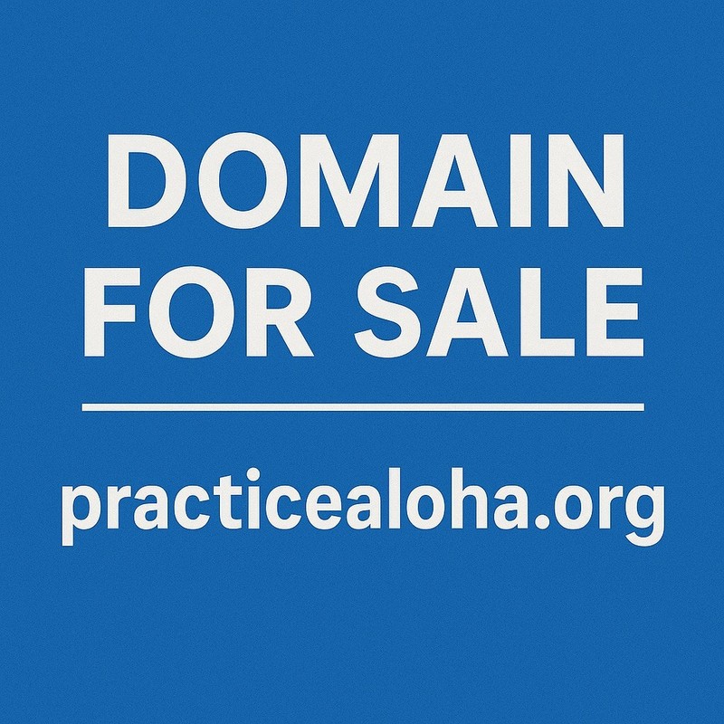 Practicealoha.org Domain Name For Sale